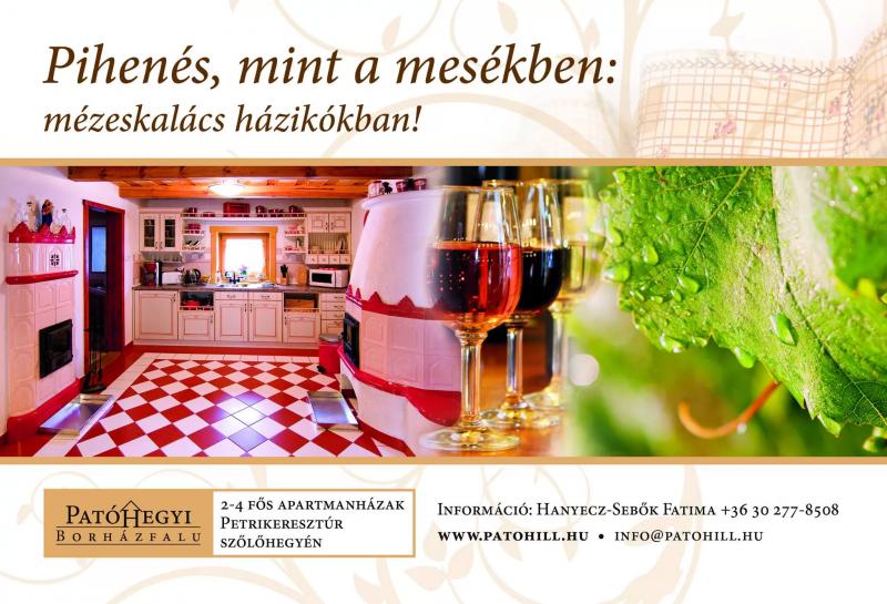 Patóhegyi Borházfalu / PatoHill Wineyard Village – Pékség (Petrikeresztúr)