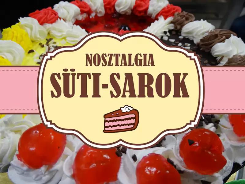 Nosztalgia Süti-Sarok – Cukrászda (Nyíregyháza)