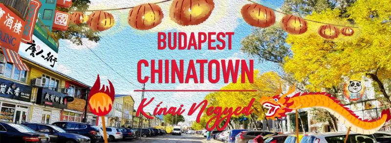 Chinatown Budapest – Étterem (Budapest, X. kerület)