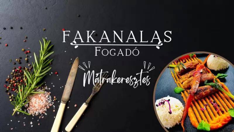 Fakanalas Fogadó Mátrakeresztes – Étterem (Pásztó)